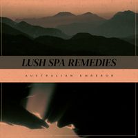 Australian Emperor - Lush Spa Remedies