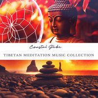 Coastal Glider - Tibetan Meditation Music Collection