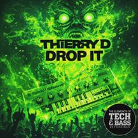 Thierry D - DROP IT