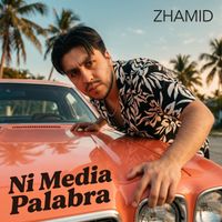 zhamid - Ni Media Palabra