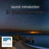 Sound introduction - In these memories