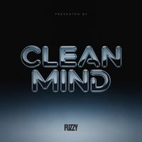 Fuzzy - Clean Mind (Explicit)