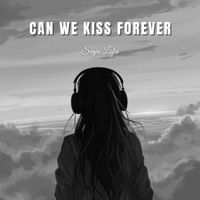 Senja Lofia - Can We Kiss Forever