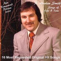 R. Harlan Smith - Songs of Life & Love