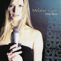 Melanie Laine - Time Flies
