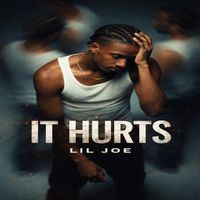 Lil Joe - It hurts