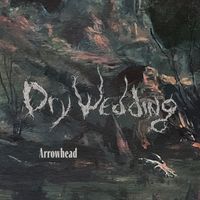 Dry Wedding - Arrowhead