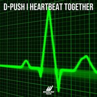 D-Push - Heartbeat Together