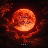 Carola - Luna rossa