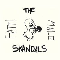 The Skandals - Fatti Male