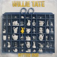 Willie Tate - Bitter End