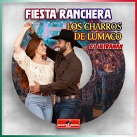 Los Charros de Lumaco - Fiesta Ranchera (Remix DJ Ultraman)