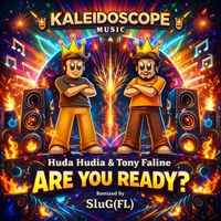 Huda Hudia, Tony Faline - Are You Ready? (SluG (FL) Remix)