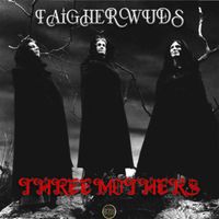 Taigherwuds - Three Mothers