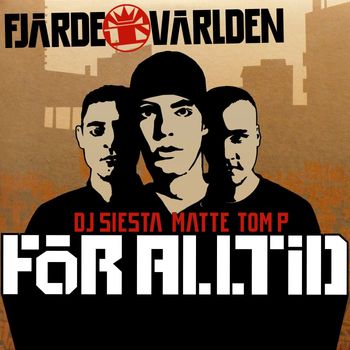 Fjärde Världen - För alltid (Explicit)