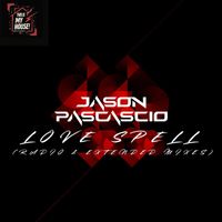 Jason Pascascio - Love Spell (Radio & Extended Mixes)