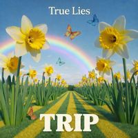 TRIP - Trues lies