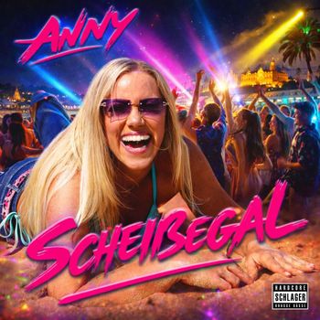 Anny - Scheißegal