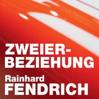 Rainhard Fendrich - Zweierbeziehung (Live)