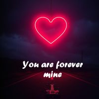 Jonathan - You are forever mine