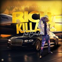 Tanto Blacks - Rich Killaz (Explicit)