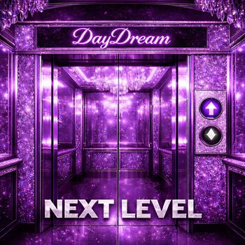 DayDream - Next Level