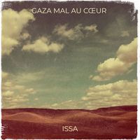 ISSA - Gaza mal au Cœur 