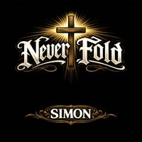 Simon - Never Fold