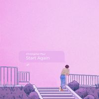 Christopher Paul - Start Again
