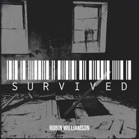 Robin Williamson - Survived