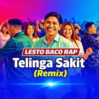 Lesto Baco Rap - Talinga Sakit (Remix)
