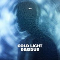 OBM - Cold Light Residue