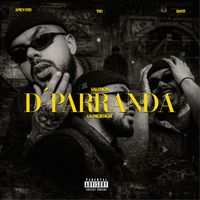 Valencia - D'PARRANDA (Explicit)