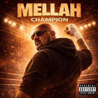 Mellah - Champion (Explicit)