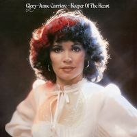 Glory-Anne Carriere - Keeper Of The Heart
