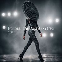 Dj Nil Alex - We Set the Night on Fire