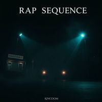 Kingdom - Rap Sequence