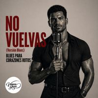 Viviana García - No vuelvas (Versión Blues)