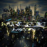 Maya - Metropolis (Original City Soundtrack)