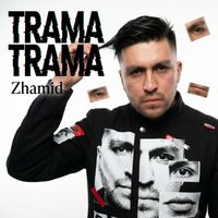 zhamid - TRAMA TRAMA