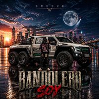 BREEZE - Bandolero Soy