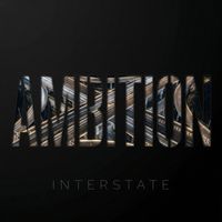 Interstate - Ambition