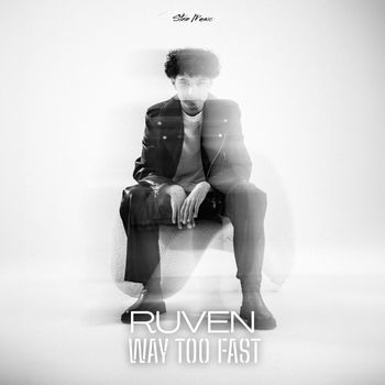 Ruven - Way Too Fast