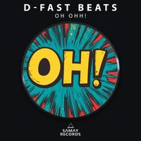 D-Fast Beats - OH OHH!