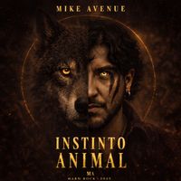 Mike Avenue - INSTINTO ANIMAL
