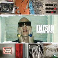 En Esch - Dance Hall Putsch (Explicit)
