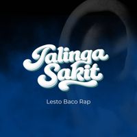 Lesto Baco Rap - Talinga Sakit