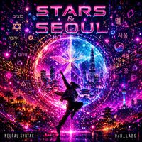 Neural Syntax - Stars & Seoul
