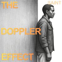 Saint - The Doppler Effect (Explicit)