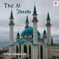 Irfan Abdullah - The Al-Shami
